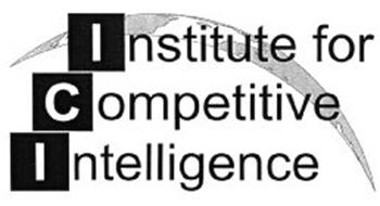 INSTITUTE FOR COMPETITIVE INTELLIGENCE