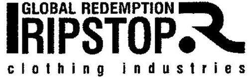 GLOBAL REDEMPTION RIPSTOP CLOTHING INDUSTRIES