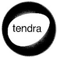 TENDRA