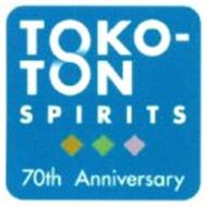 TOKO- TON SPIRITS 70TH ANNIVERSARY