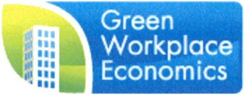 GREEN WORKPLACE ECONOMICS