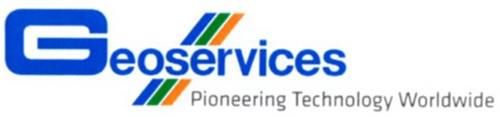 GEOSERVICES PIONEERING TECHNOLOGY WORLDWIDE