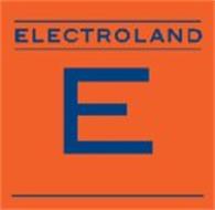 ELECTROLAND E