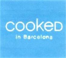 COOKED IN BARCELONA