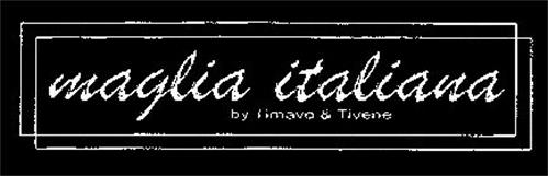 MAGLIA ITALIANA BY TIMAVO & TIVENE