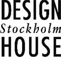 DESIGN STOCKHOLM HOUSE