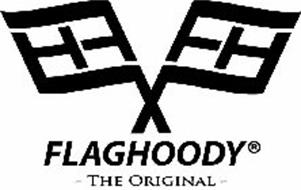 FH FH FLAGHOODY THE ORIGINAL