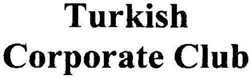 TURKISH CORPORATE CLUB