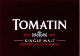 TOMATIN SINGLE MALT HIGHLAND SCOTCH WHISKY EST 1897