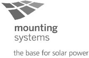 MOUNTING SYSTEMS THE BASE FOR SOLAR POWER