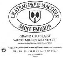 CHATEAU PAVIE MACQUIN SAINT EMILION GRAND CRU CLASSÉ SAINT-EMILION GRAND CRU APPELLATION SAINT-EMILION GRAND CRU CONTR0LE S.C.E.A. CHATEAU PAVIE MACQUIN PROPRIETAIRE A ST-EMILION 33330 FRANCE MIS EN BOUTEILLE AU CHATEAU PRODUCE OF FRANCE