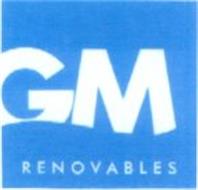 GM RENOVABLES