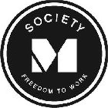 SOCIETY FREEDOM TO WORK M