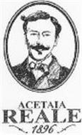 ACETAIA REALE 1896
