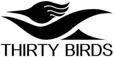 THIRTY BIRDS