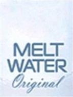 MELT WATER ORIGINAL