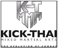 K-T MMA KICK THAI MIXED MARTIAL ARTS THE EVOLUTION OF COMBAT