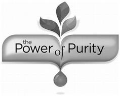 THE POWER OF PURITY