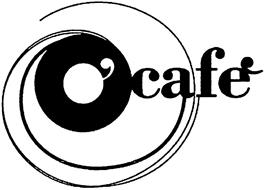 O'CAFE'