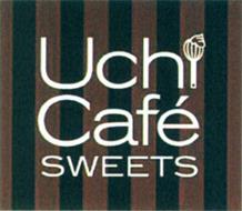 UCHI CAFÉ SWEETS