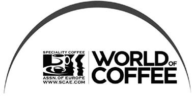 SPECIALITY COFFEE ASSN. OF EUROPE WWW.SCAE.COM WORLD OF COFFEE