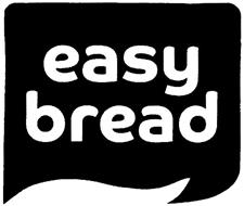 EASY BREAD