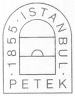 PETEK 1855 ISTANBUL