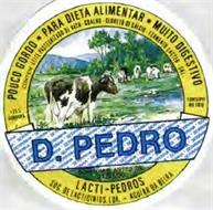 D. PEDRO