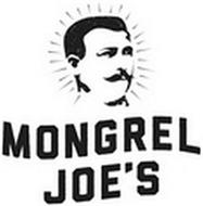 MONGREL JOE'S