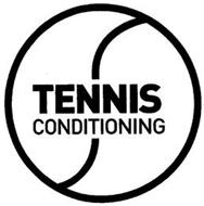TENNIS CONDITIONING