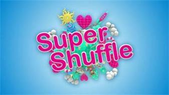 SUPER SHUFFLE