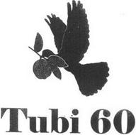TUBI 60