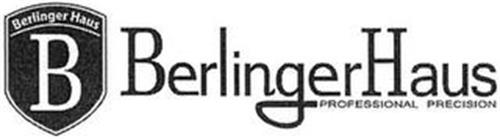 B BERLINGER HAUS BERLINGERHAUS PROFESSIONAL PRECISION