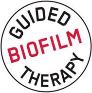 GUIDED BIOFILM THERAPY