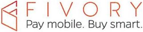 FIVORY PAY MOBILE. BUY SMART.