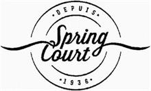 SPRING COURT DEPUIS 1936