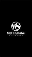 MS METALSHAKE BY SWEDEN