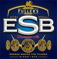 GRIFFIN BREWERY FULLER'S CHISWICK EXTRA SPECIAL ESB CHAMPION ALE VOTED BRITAIN'S BEST BREWED BESIDE THE THAMES SINCE 1845