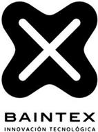X BAINTEX INNOVACIÓN TECHNOLÓGICA