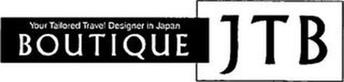 YOUR TAILORED TRAVEL DESIGNER IN JAPAN BOUTIQUE JTB