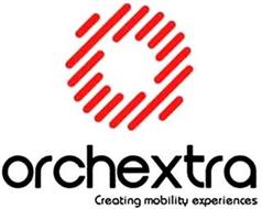 O ORCHEXTRA CREATING MOBILITY EXPERIENCES