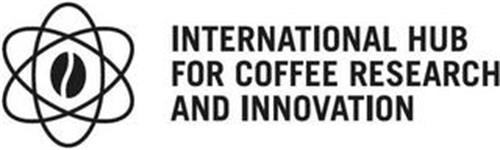 INTERNATIONAL HUB FOR COFFEE RESEARCH AND INNOVATION