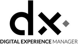 DX DIGITAL EXPERIENCE MANAGER
