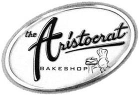 THE ARISTOCRAT BAKESHOP