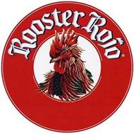 ROOSTER ROJO