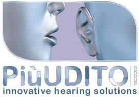 PIÙ UDITO GROUP INNOVATIVE HEARING SOLUTIONS