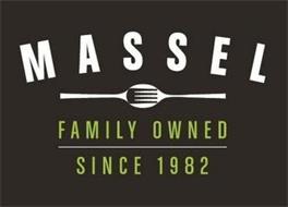 MASSEL FAMILY OWNED SINCE 1982