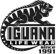 IGUANA LIFE WEAR SINCE 1991