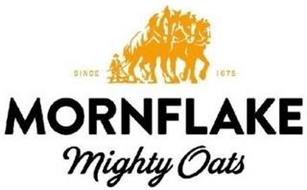 MORNFLAKE MIGHTY OATS SINCE 1675