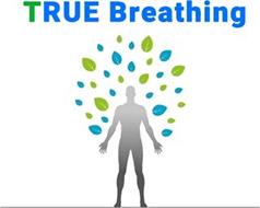 TRUE BREATHING
